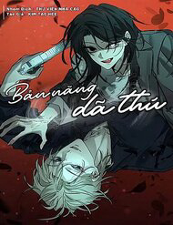 Truyện tranh Bản Năng Dã Thú