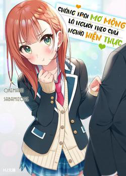 Truyện tranh Chàng trai Mơ Mộng là người theo chủ nghĩa Hiện Thực