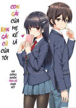 Truyện tranh Con gái của mẹ kế là người yêu cũ của tôi