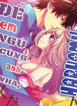 Truyện tranh Để em ngủ cùng anh nha, Haruomi!