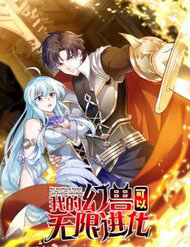 Truyện tranh Huyễn Thú Của Ta Có Thể Tiến Hoá Vô Hạn