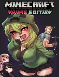 Truyện tranh Minecraft - Anime Edition (Doujinshi)