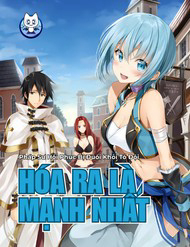 Truyện tranh Pháp Sư Hồi Phục Bị Đuổi Khỏi Tổ Đội Hóa Ra Là Mạnh Nhất