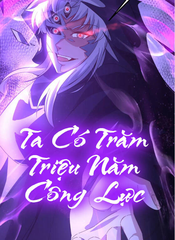 Truyện tranh Ta Có Trăm Triệu Năm Công Lực