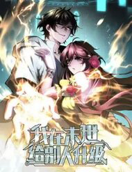 Truyện tranh Ta Thăng Cấp Cho Người Khác Tại Tận Thế