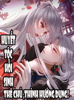 Truyện tranh Thê Chủ Thỉnh Hưởng Dụng