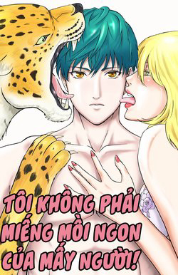 Truyện tranh Tôi không phải miếng mồi ngon của mấy người!