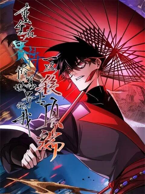 Truyện tranh Trở Lại Từ Cái Chết, Ta Thống Trị Kỷ Nguyên Tu Tiên Số